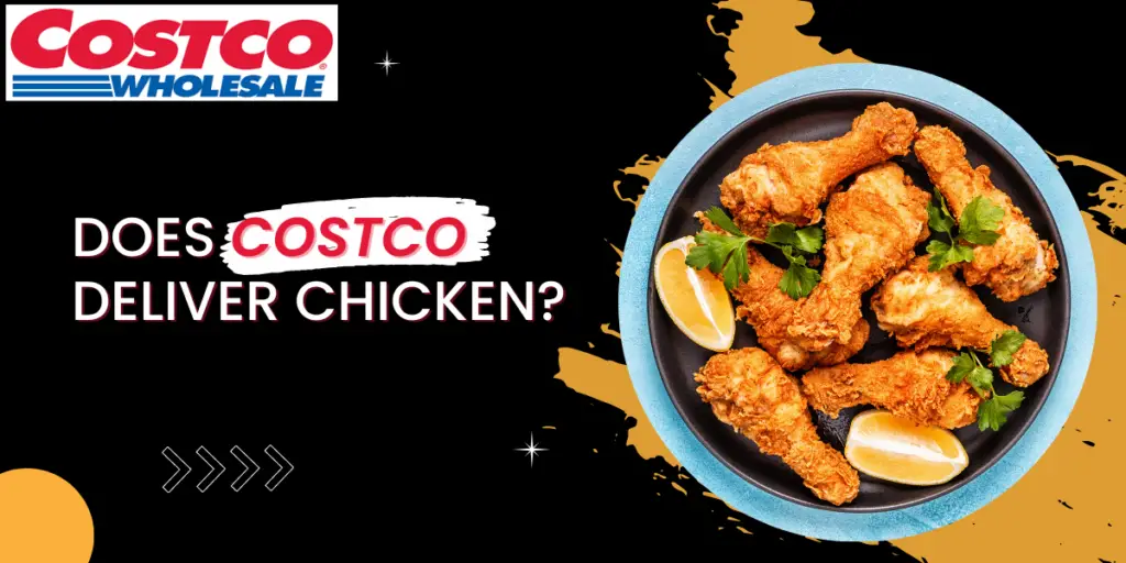 Does Costco Deliver Chicken MyStateFacts does-costco-deliver-chicken-mystatefacts