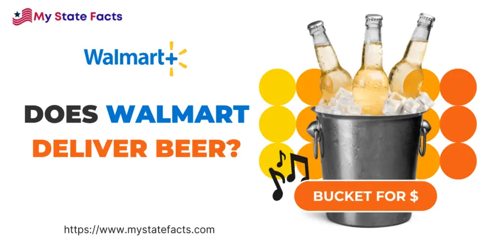 Does Walmart Deliver Beer? MyStateFacts