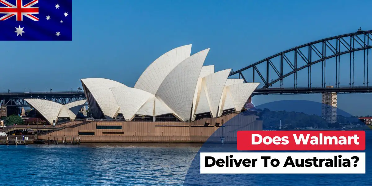 Does Walmart Deliver To Australia? MyStateFacts Does Walmart Deliver To Australia? MyStateFacts