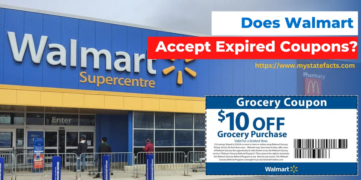 Does Walmart Accept Expired Coupons? MyStateFacts