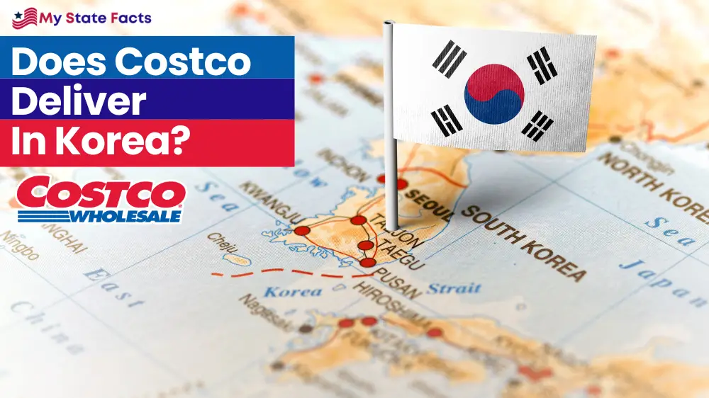 Does Costco Deliver In Korea MyStateFacts