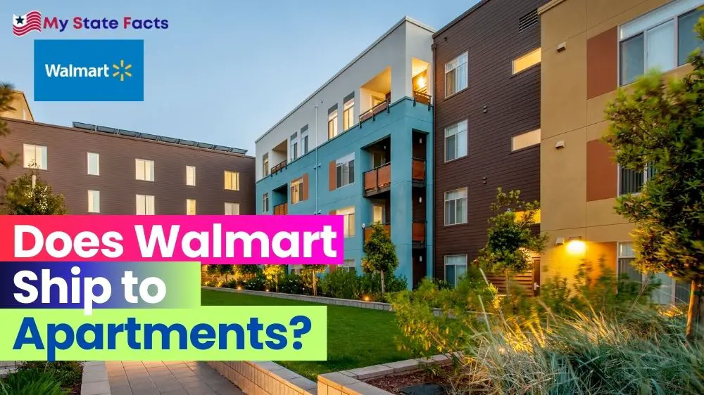 Does Walmart Deliver to Apartments? MyStateFacts