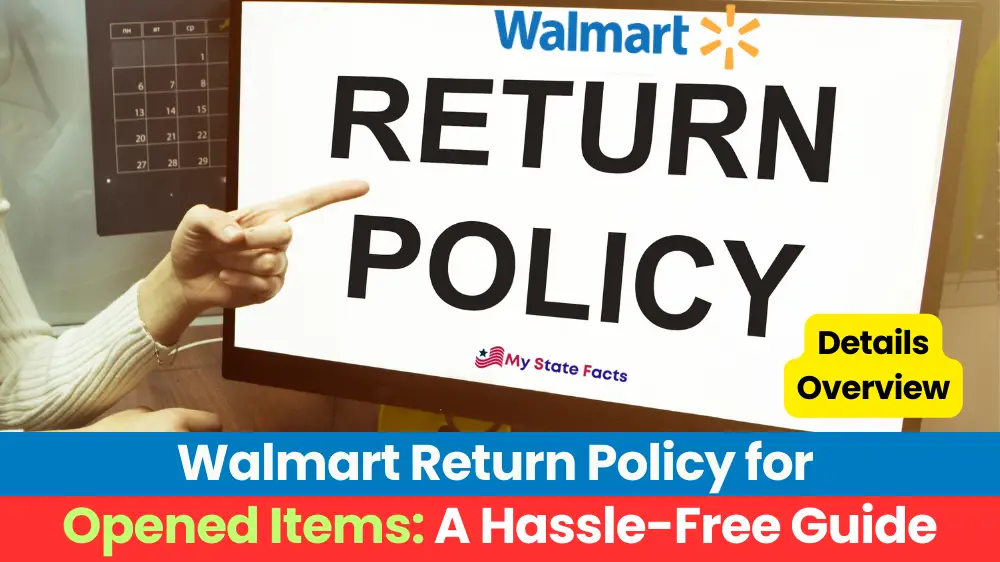 Walmart Return Policy for Opened Items A HassleFree Guide