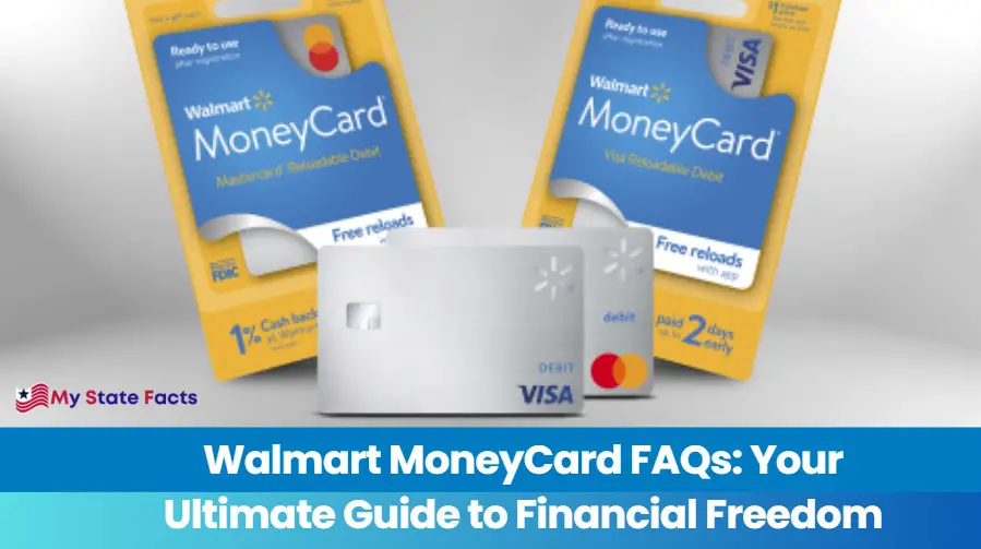 Walmart MoneyCard FAQs Ultimate Guide to Financial Freedom